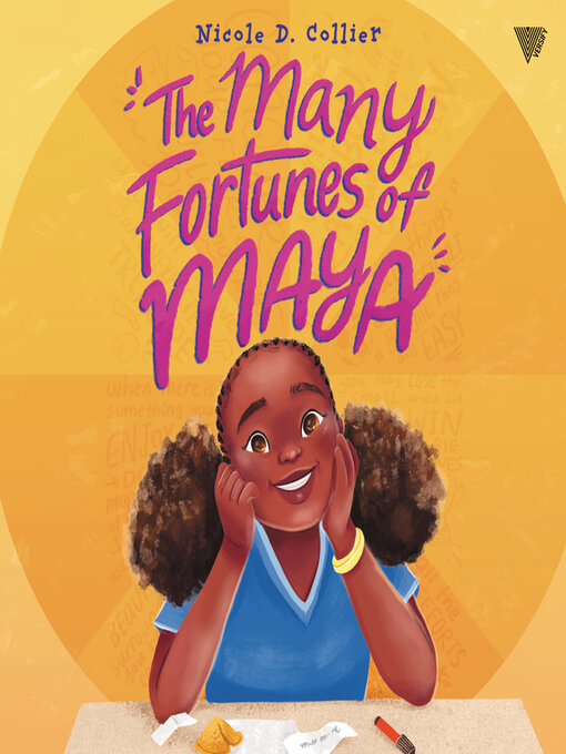 Title details for The Many Fortunes of Maya by Nicole D. Collier - Available